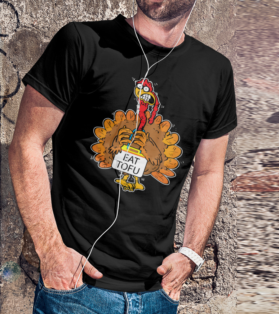 Save A Turkey Eat Tofu Funny Cartoon Turkey Holding Sign T-Shirt