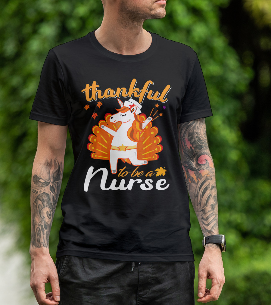 Thankful To Be A Nurse Thanksgiving Unicorn T-Shirt