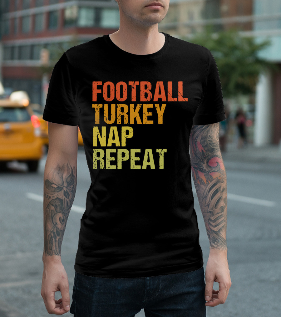 Football Turkey Nap Repeat Thanksgiving Routine T-Shirt