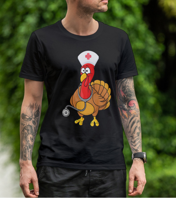 Funny Nurse Turkey For Nurses Thanksgiving T-Shirt