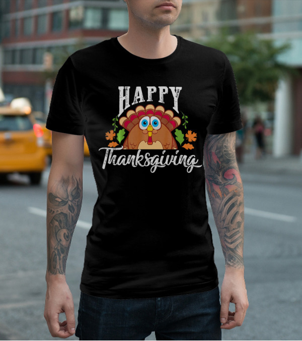 Funny Turkey Happy Thanksgiving Day T-Shirt