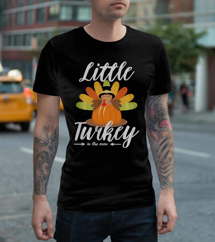 Little Turkey in the Oven Thanksgiving Pregnancy Announcement T-Shirt
