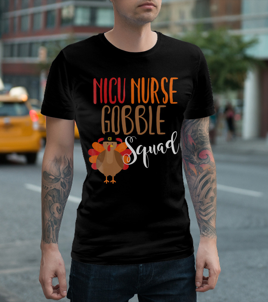 NICU Nurse Gobble Squad Thanksgiving T-Shirt