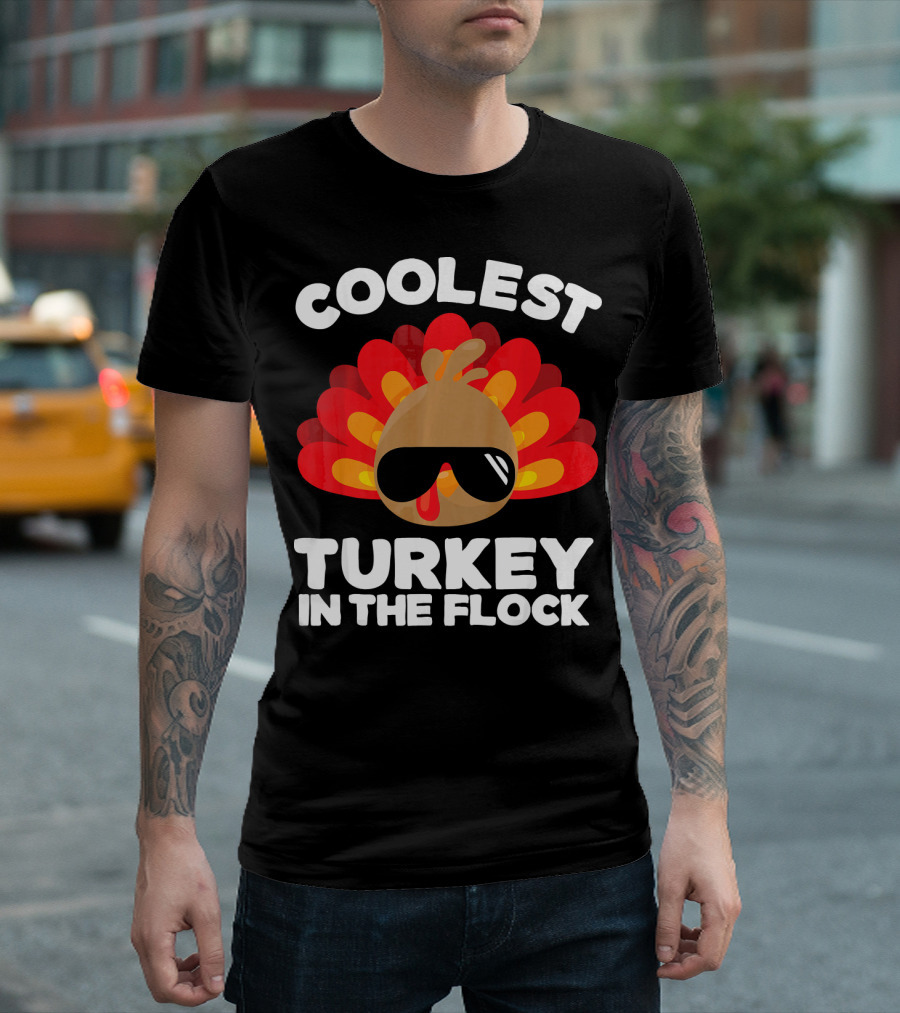 Coolest Turkey In The Flock T-Shirt