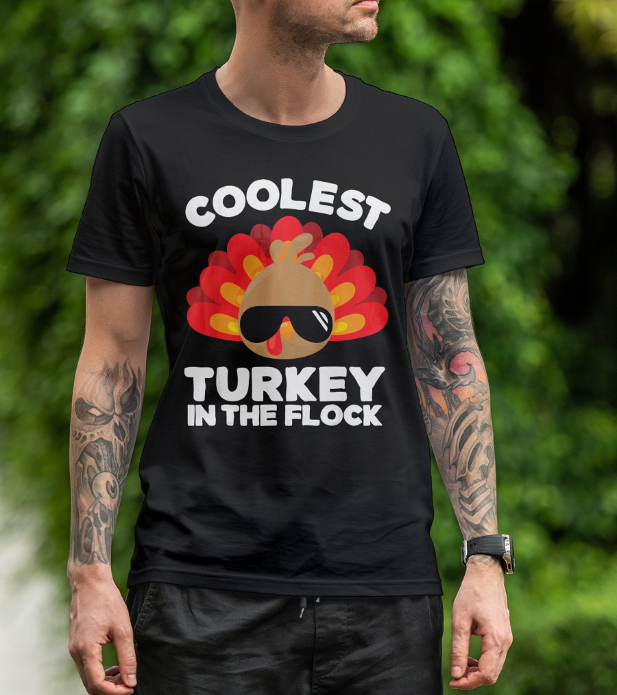 Coolest Turkey In The Flock T-Shirt