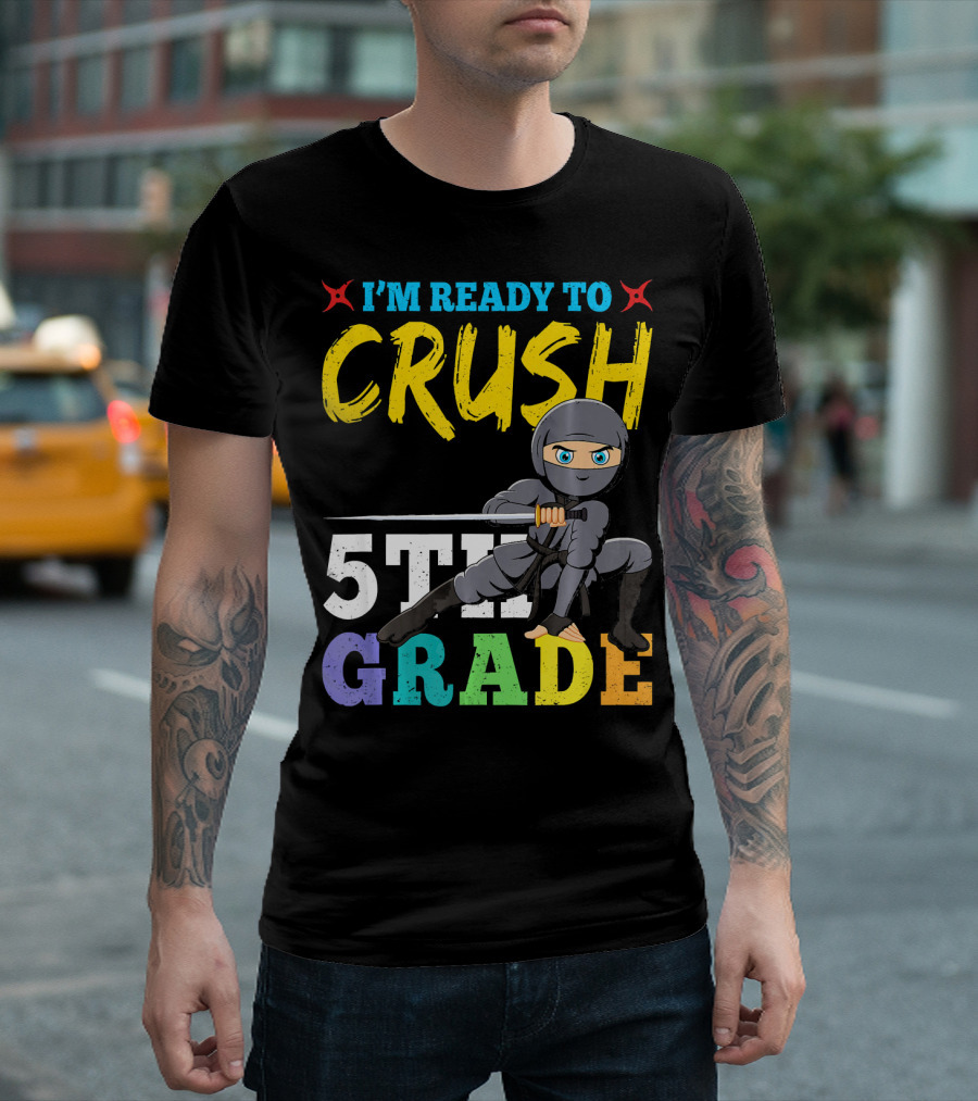 I'm Ready to Crush 5th Grade Ninja Girls T-Shirt