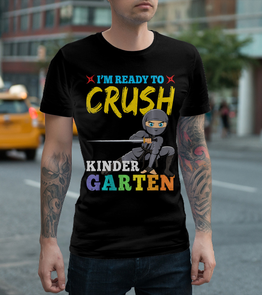 I'm Ready to Crush Kindergarten Ninja Girls T-Shirt
