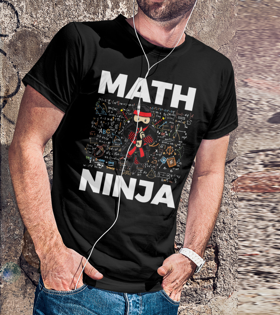 Math Ninja Funny Mathematics Equations And Symbols Background T-Shirt