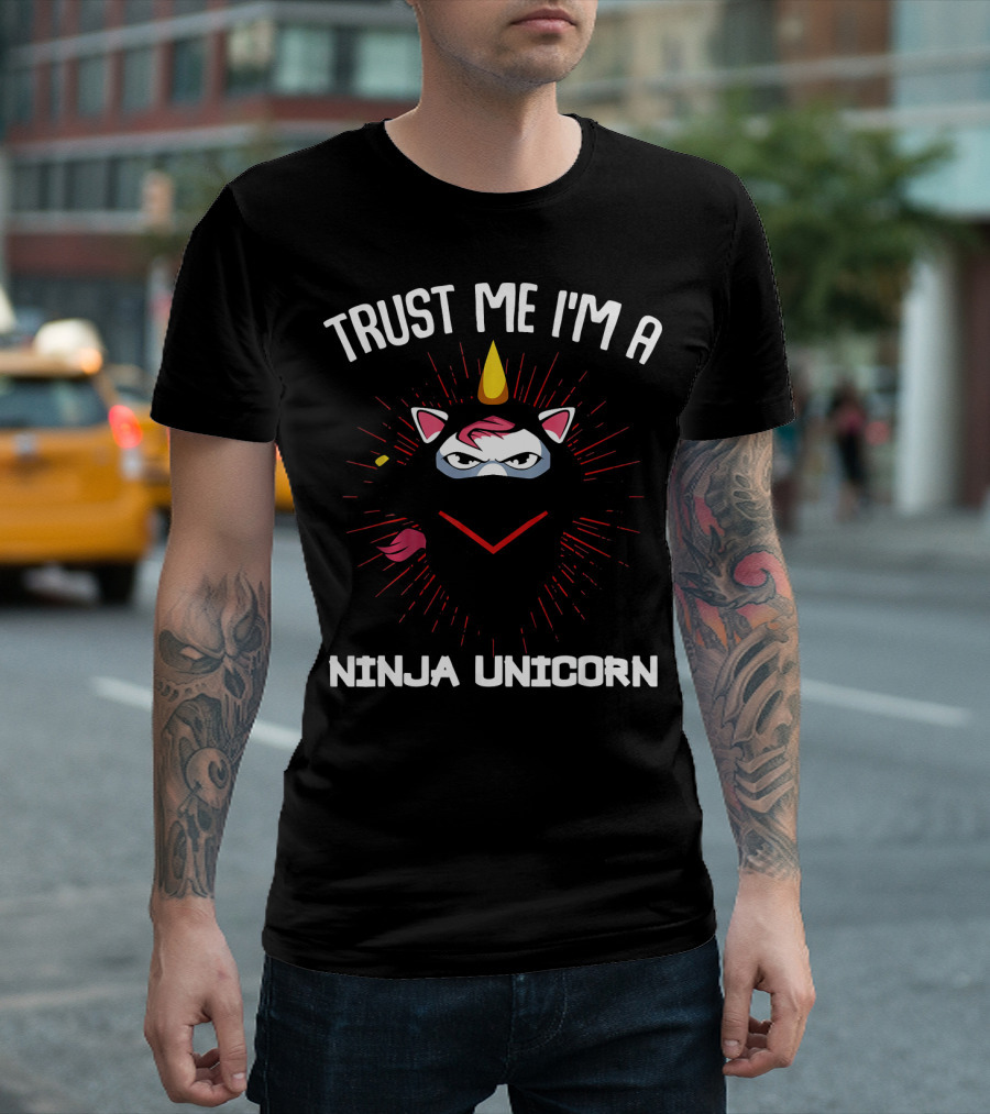 Trust Me I'm a Ninja Unicorn Funny Warrior T-Shirt