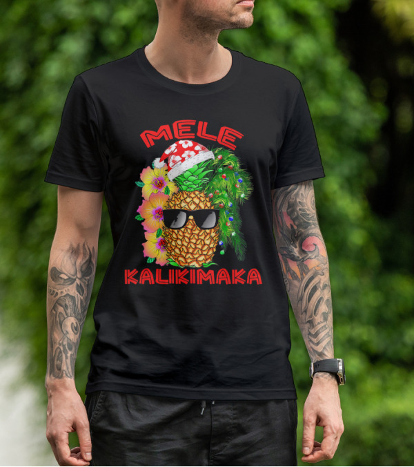 Mele Kalikimaka Hawaiian Christmas Pineapple Santa Hat Sunglasses Flowers T-Shirt