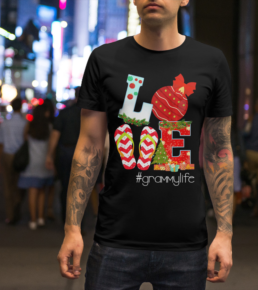 Merry Christmas Love Flip Flops Ornaments #Grammylife Grammy T-Shirt