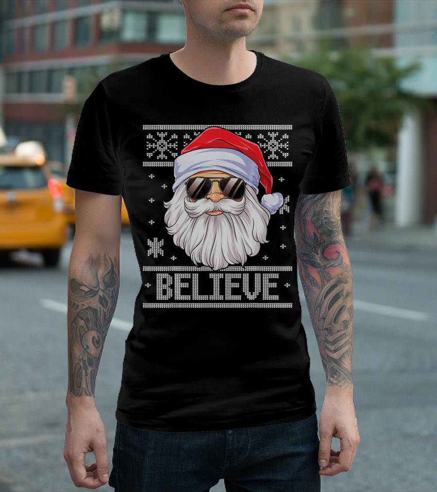 Santa Believe Christmas Sweater Design with Sunglasses and Snowflakes T-Shirt