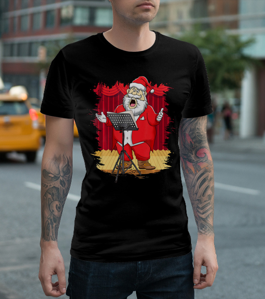 Christmas Santa Opera Singer Funny Stage Performance T-Shirt