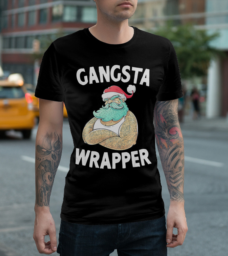 Gangsta Wrapper Santa Claus Original Gangsta Wrap T-Shirt
