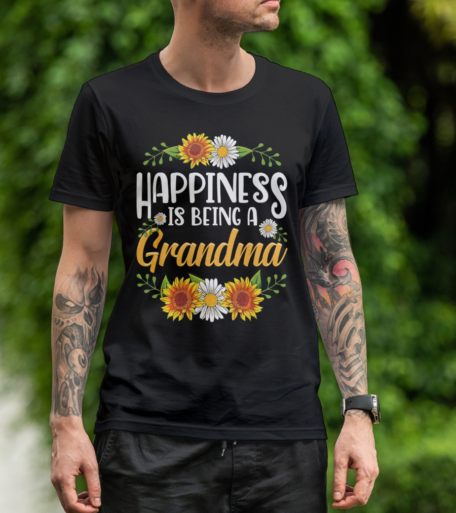 Happiness Is Being A Grandma Sunflower And Daisy T-Shirt