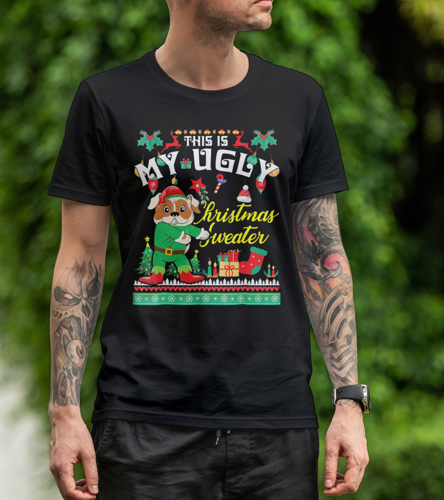 This Is My Ugly Christmas Sweater English Bulldog T-Shirt