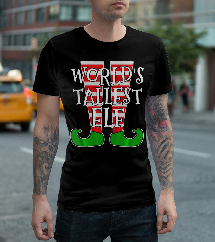 WORLD'S TALLEST ELF STRIPED LEGS WITH GREEN SHOES HOLIDAY HUMOR T-Shirt