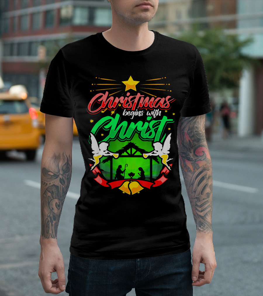 Christmas Begins With Christ Nativity Scene Angels Star T-Shirt