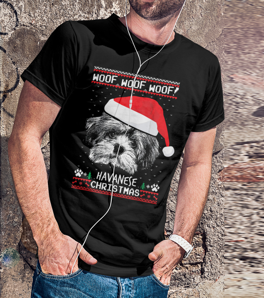 Woof Woof Woof Havanese Christmas T-Shirt
