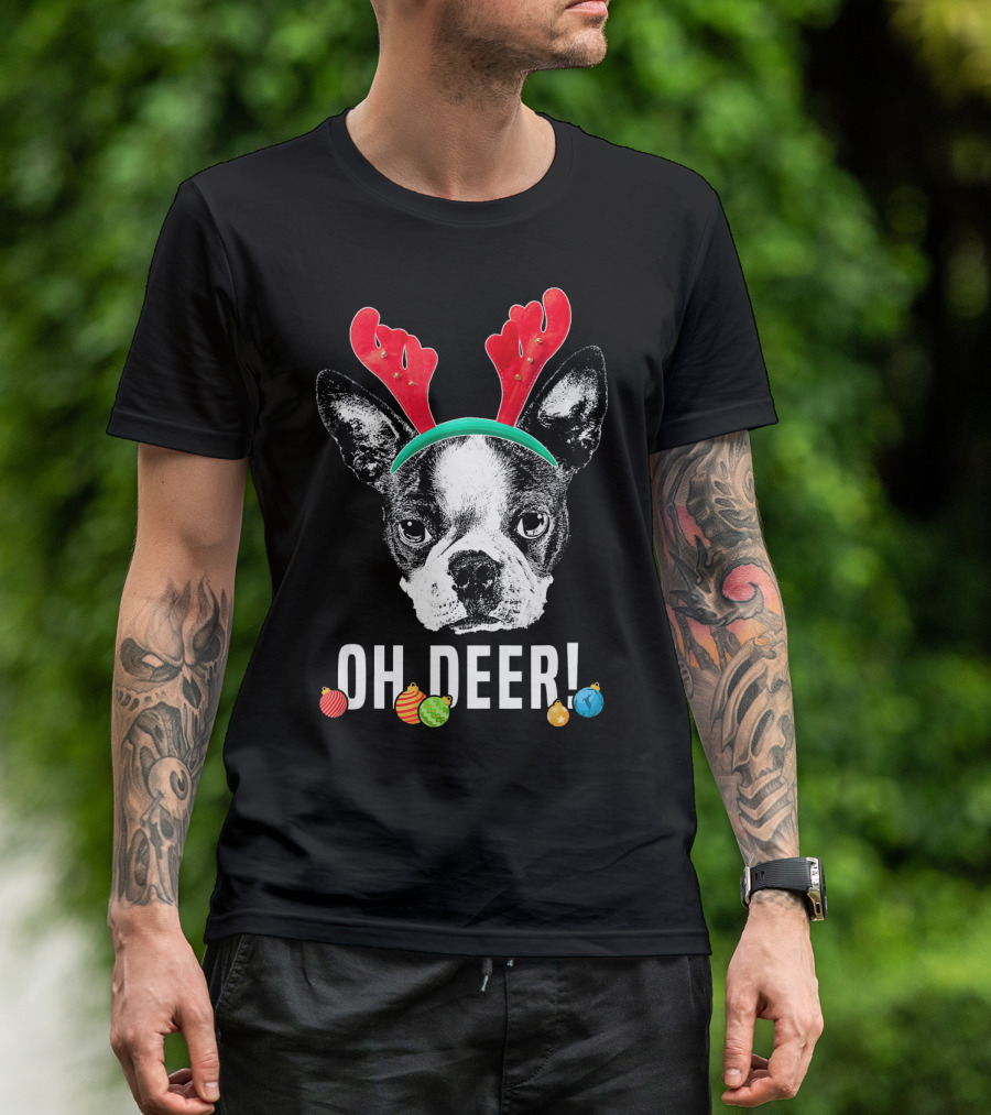 Oh Deer Boston Terrier With Reindeer Antlers And Christmas Ornaments T-Shirt