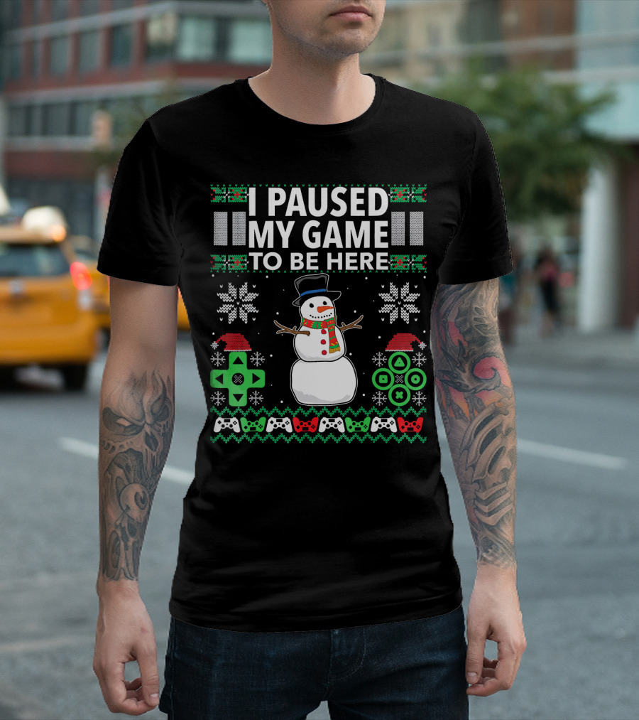 I Paused My Game To Be Here Snowman Video Game Controller Christmas T-Shirt