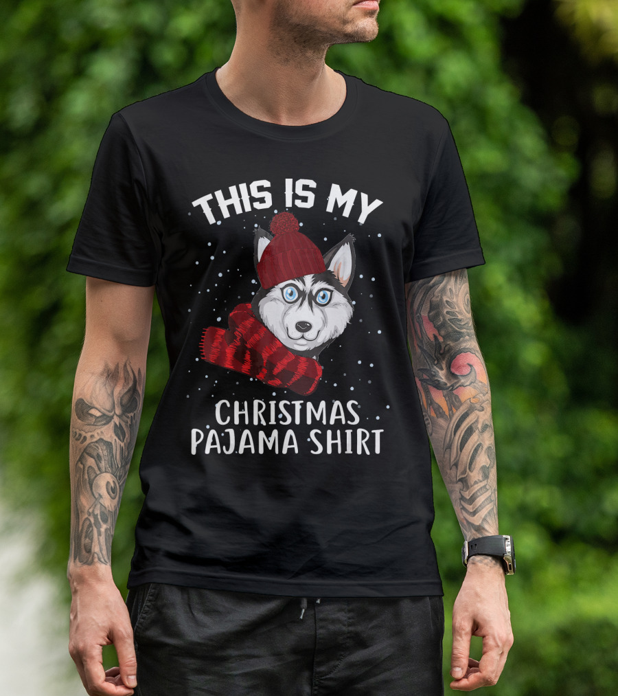 This Is My Christmas Pajama Shirt Husky T-Shirt