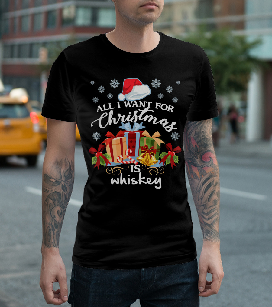 All I Want For Christmas Is Whiskey Present Festive Snowflakes T-Shirt