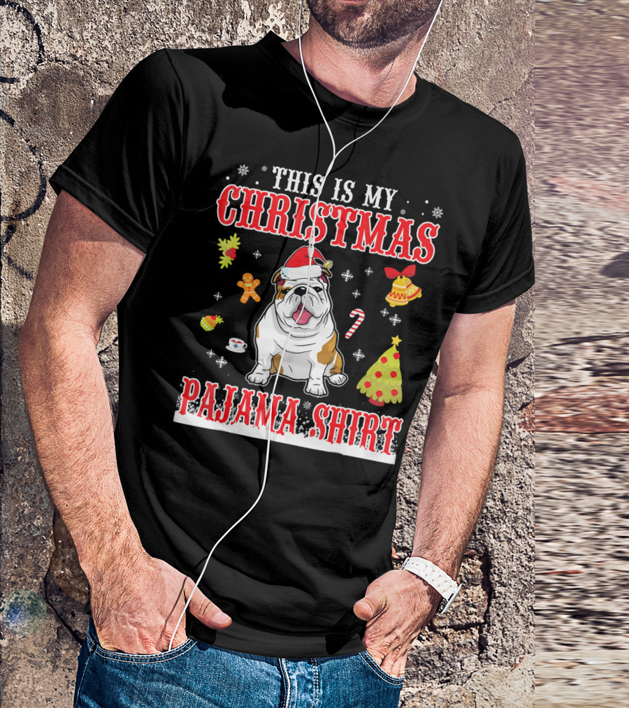 This Is My Christmas Pajama Shirt English Bulldog Snowflake Festive Holiday T-Shirt