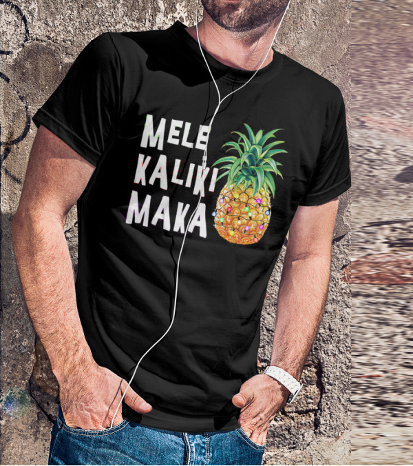 MELE KALIKIMAKA Pineapple Christmas Lights T-Shirt