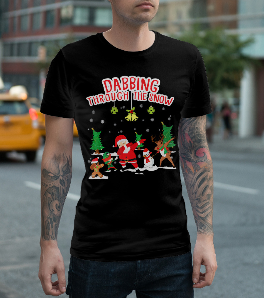 Dabbing Through The Snow Santa Reindeer Gingerbread Snowman Christmas Trees T-Shirt