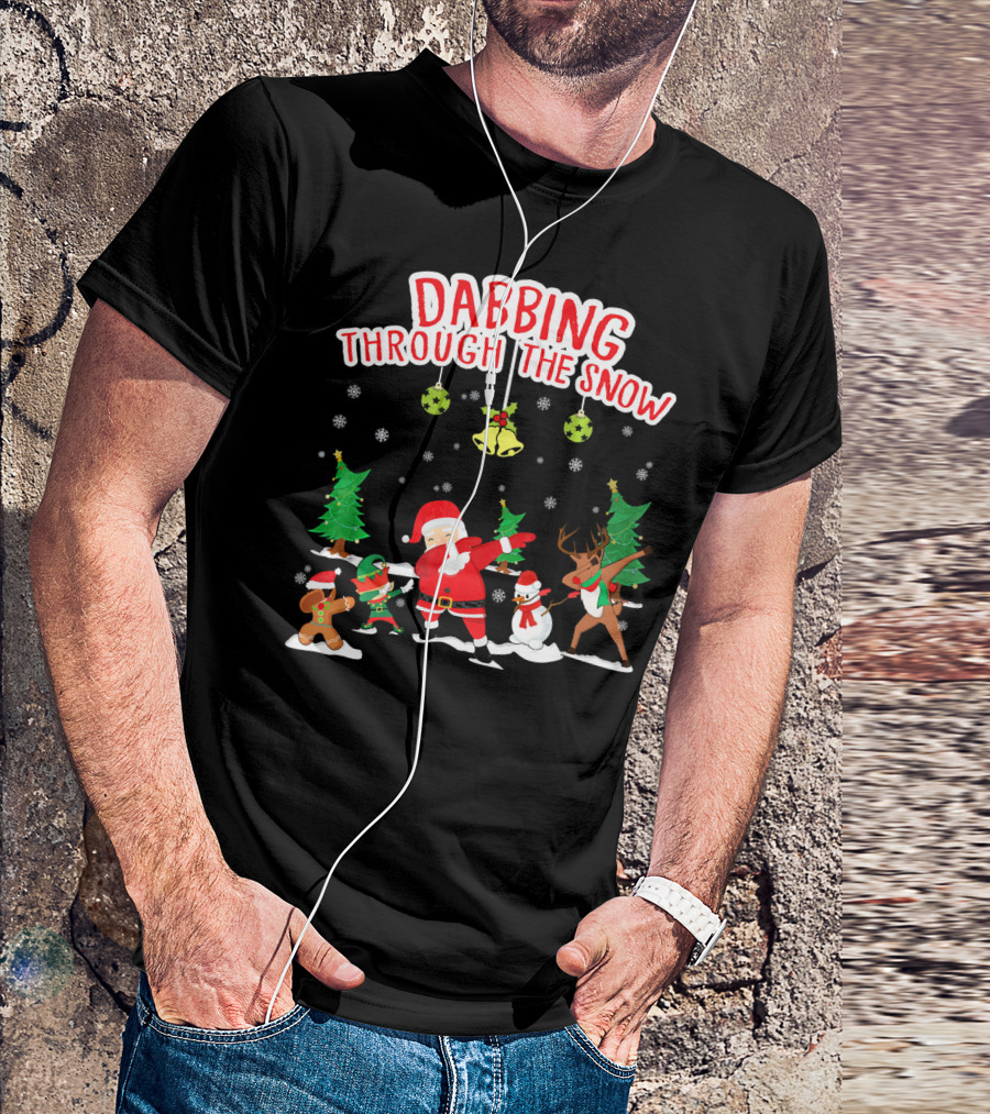 Dabbing Through The Snow Santa Reindeer Gingerbread Snowman Christmas Trees T-Shirt