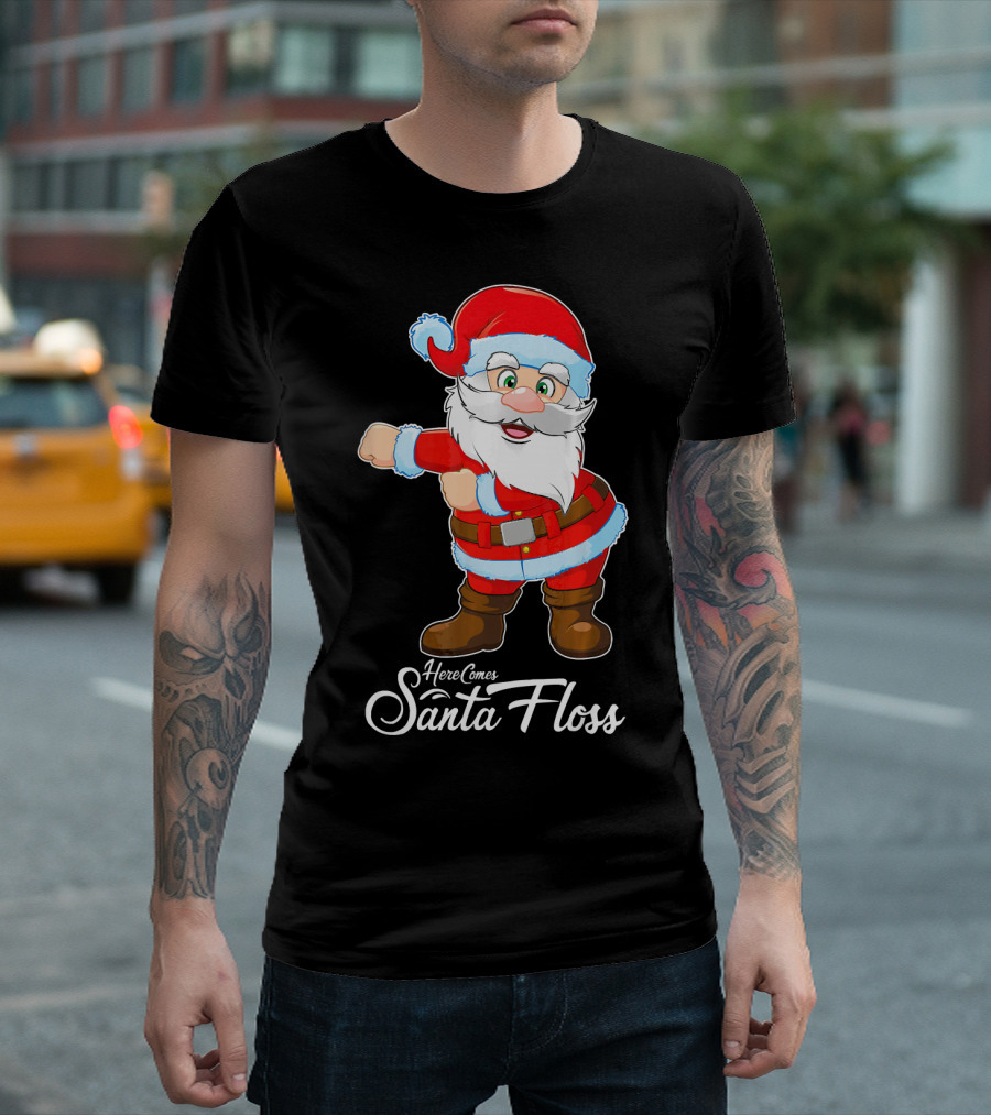 Here Comes Santa Floss Flossing Santa Dance T-Shirt