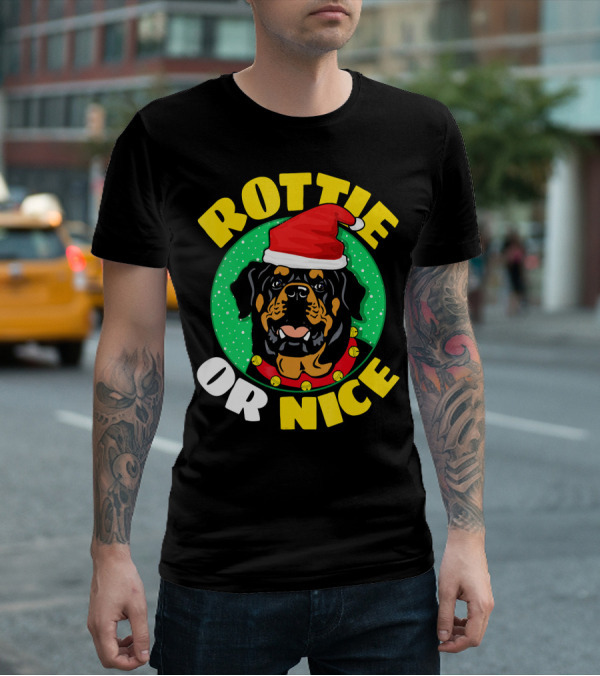 ROTTIE OR NICE T-Shirt
