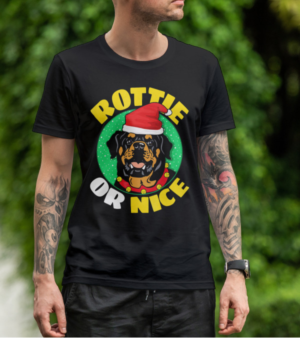 ROTTIE OR NICE T-Shirt