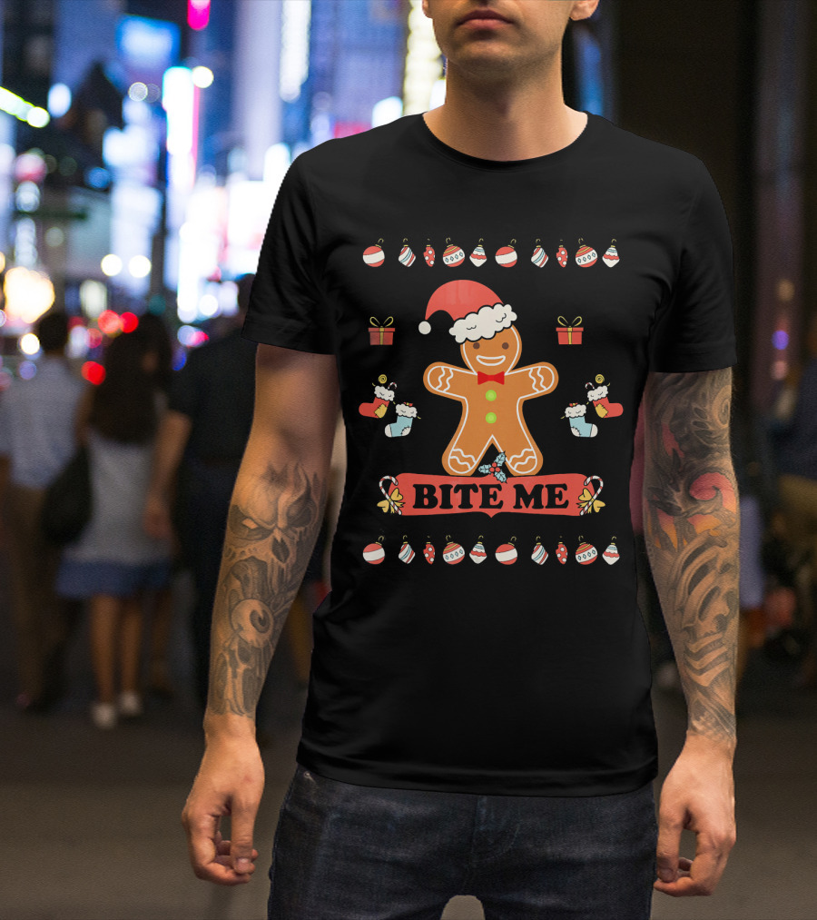 Ugly Christmas Bite Me Gingerbread Santa Hat Ornaments Stockings Gifts T-Shirt