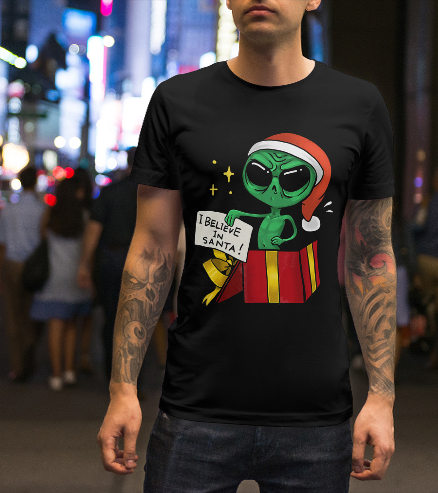 Christmas Funny Alien I Believe In Santa Present T-Shirt