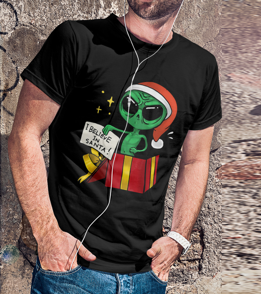 Christmas Funny Alien I Believe In Santa Present T-Shirt