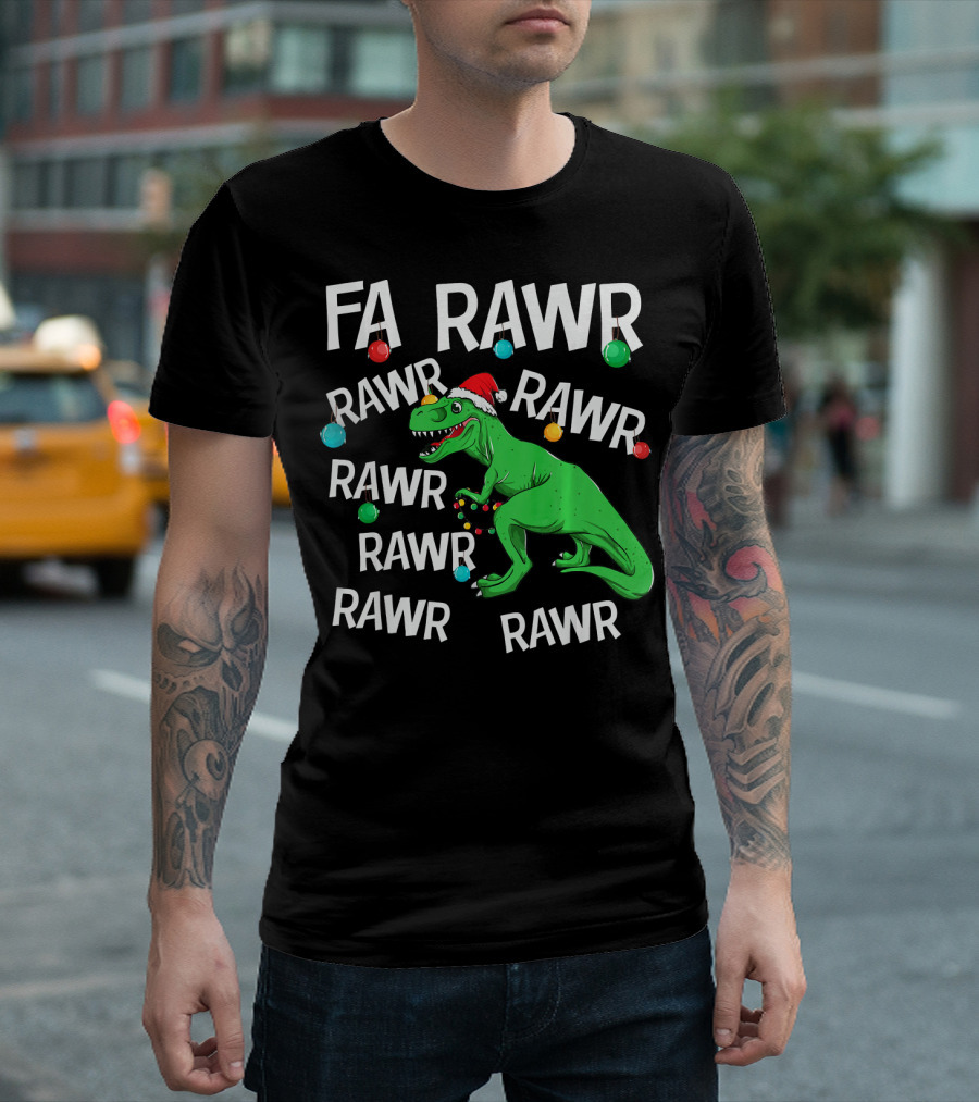 Fa Rawr Rawr Dinosaur Christmas T Rex T-Shirt