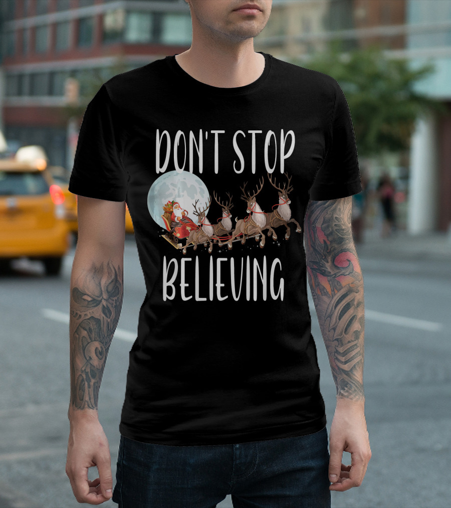 Don't Stop Believing Santa Sleigh Moon Reindeer T-Shirt