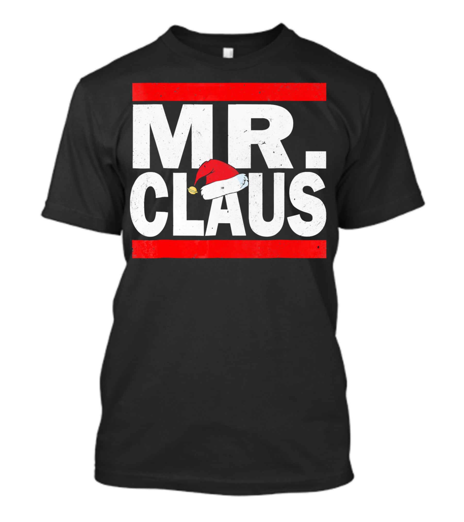 MR CLAUS Christmas Santa Hat T-Shirt