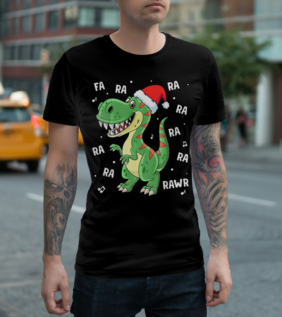 Fa Ra Ra Ra Rawr Dinosaur Rex In Santa Hat Singing Holiday Tune T-Shirt