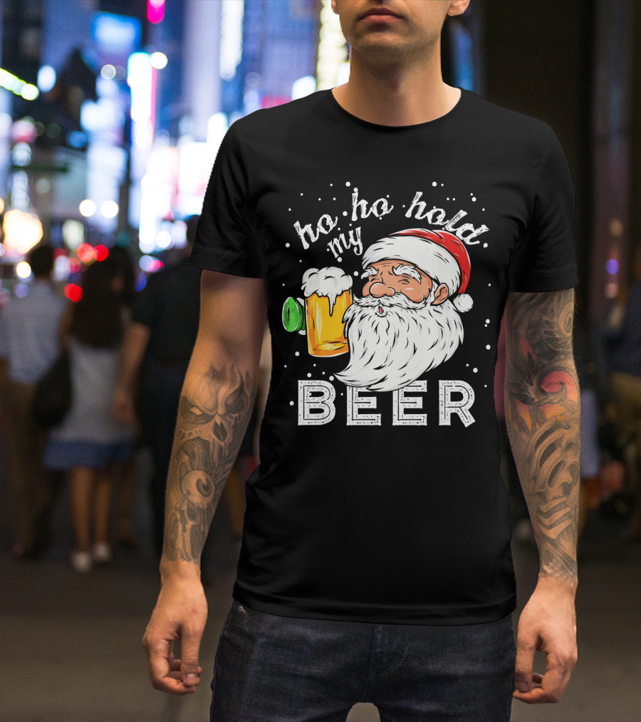 Ho Ho Hold My Beer Santa Christmas Drinking T-Shirt