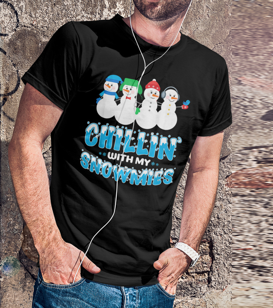 Chillin With My Snowmies Cute Snowman Friends Winter Fun T-Shirt