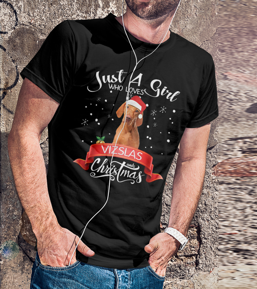 Just A Girl Who Loves Vizslas And Christmas T-Shirt