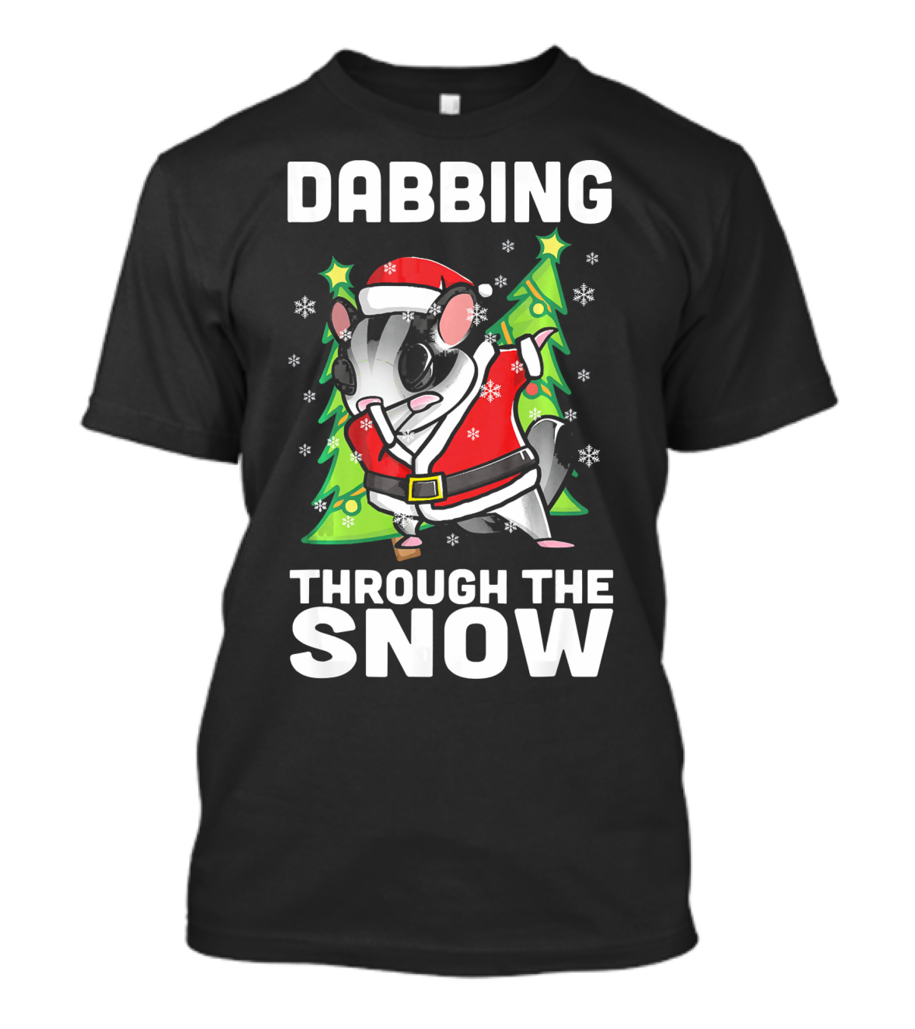Dabbing Through The Snow Santa Sugar Glider T-Shirt