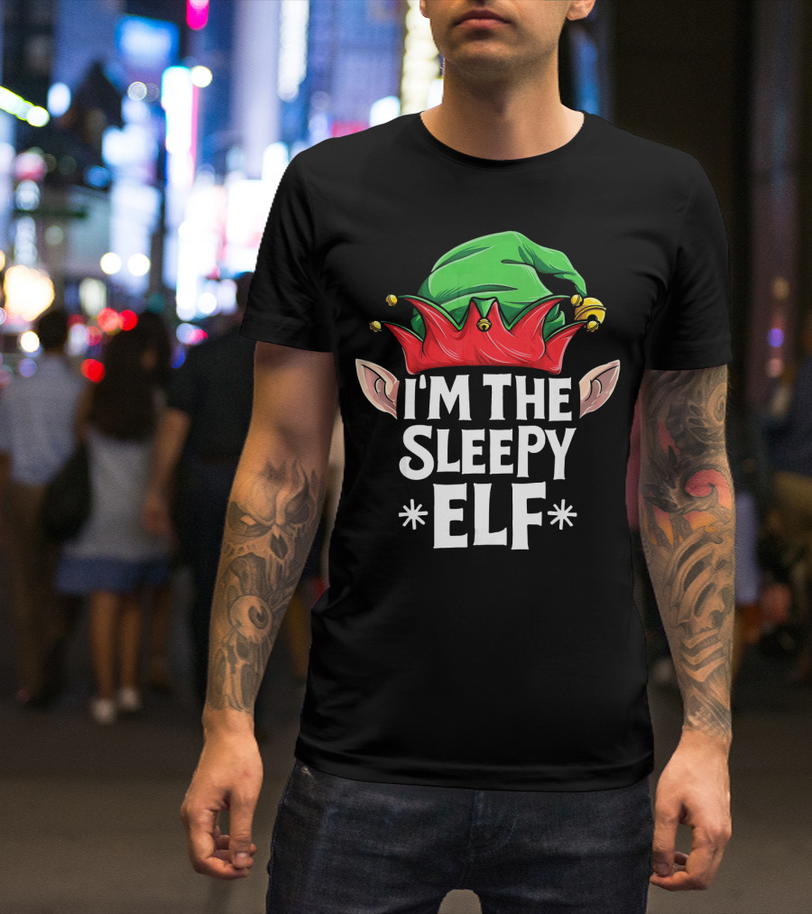 I'm The Sleepy Elf Green And Red Hat With Elf Ears T-Shirt
