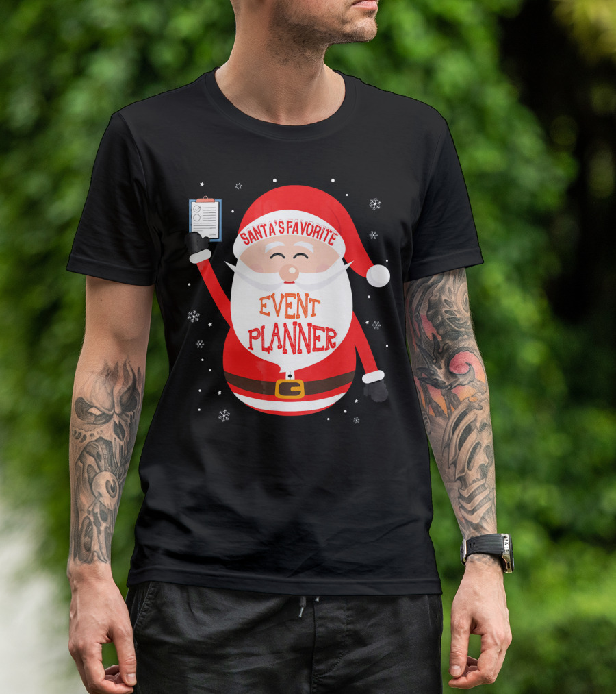 Santa Claus Santa's Favorite Event Planner Merry Xmas T-Shirt