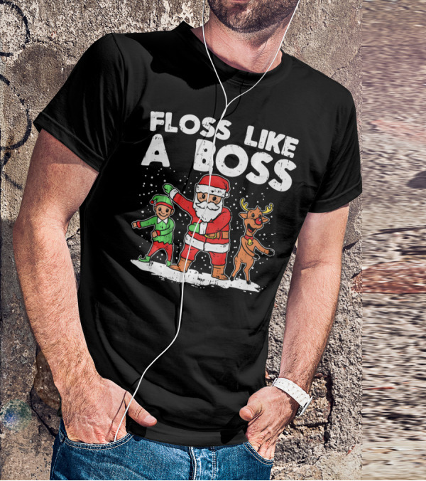 Floss Like A Boss Santa Claus Elf Reindeer Dance T-Shirt