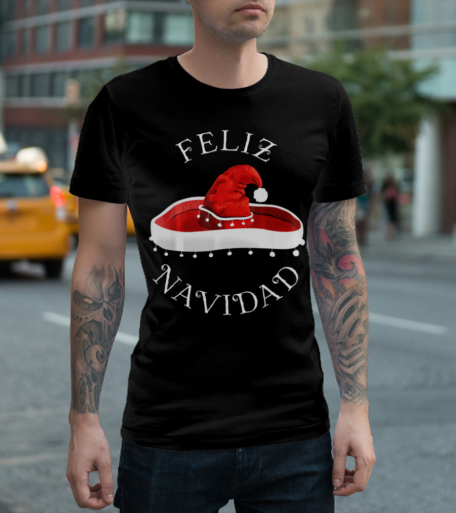 Feliz Navidad Santa Hat Sombrero Christmas Mexico T-Shirt