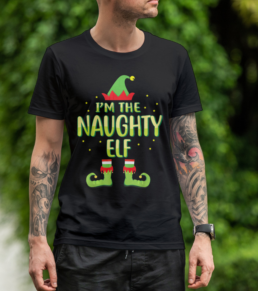 I’m The Naughty Elf Family Elf Hat And Shoes Fun Matching Group T-Shirt